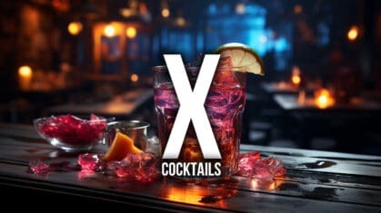 Cocktails Starting with X!