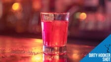 Dirty Hooker Shot Recipe: A Fruity Liqueur Mix